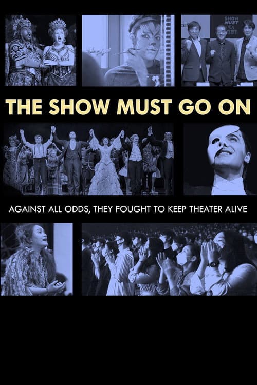 Постер: The Show Must Go On