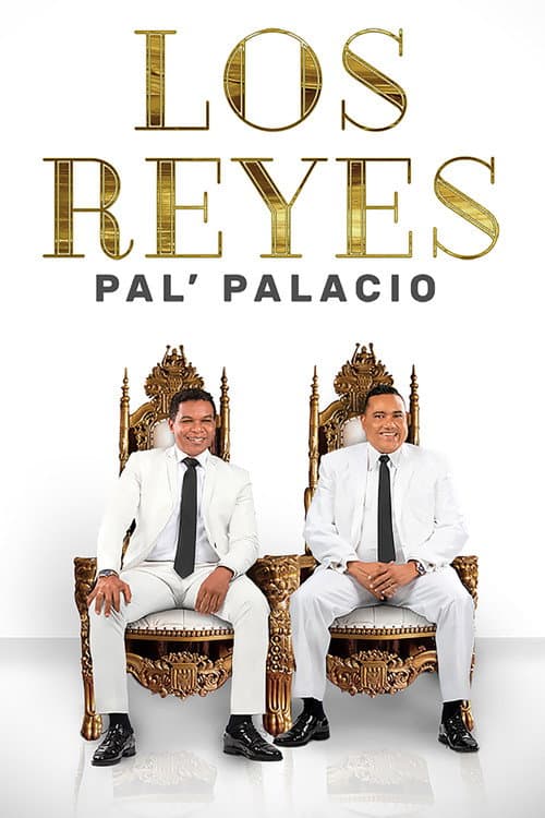 Постер: Los Reyes pal' palacio
