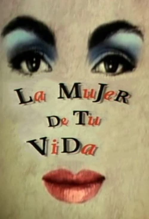 Постер: La mujer de tu vida