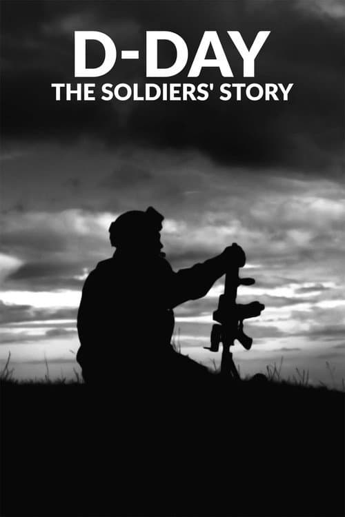 Постер: D-Day: The Soldiers' Story