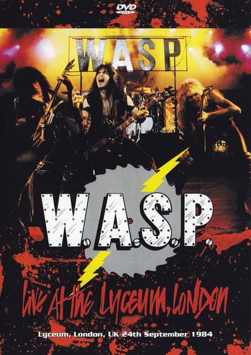 Постер: W.A.S.P. | Live at the Lyceum, London