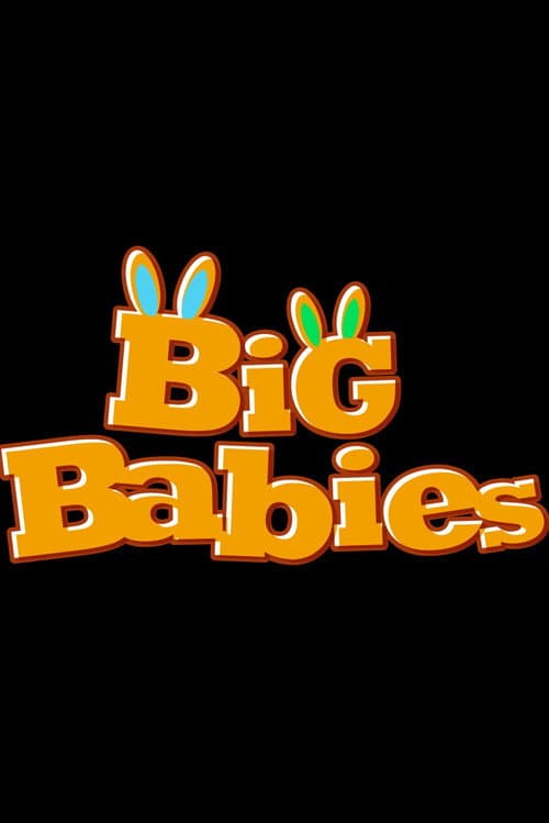 Постер: Big Babies