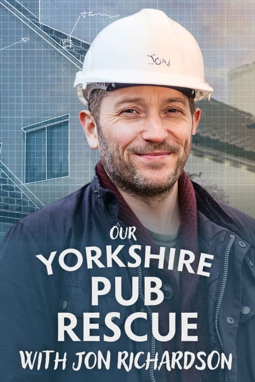Постер: Our Yorkshire Pub Rescue with Jon Richardson