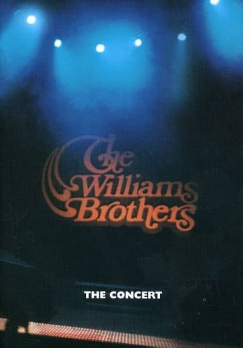Постер: The Williams Brothers: The Concert