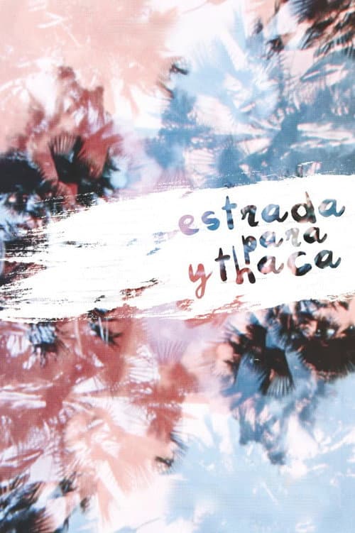 Постер: Estrada para Ythaca