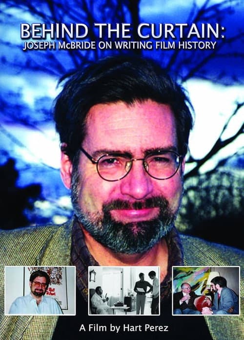 Постер: Behind the Curtain: Joseph McBride on Writing Film History