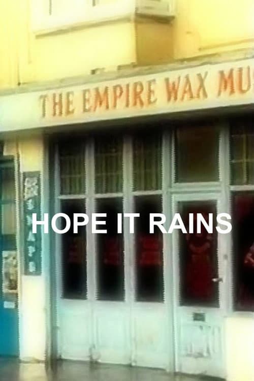Постер: Hope It Rains