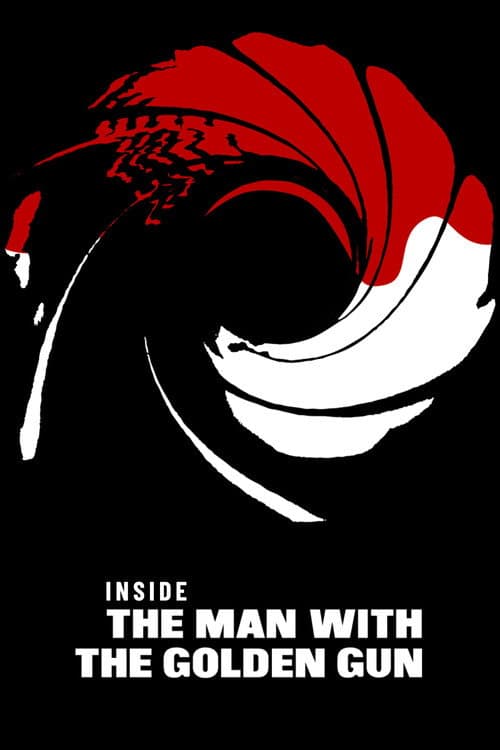 Постер: Inside 'The Man with the Golden Gun'