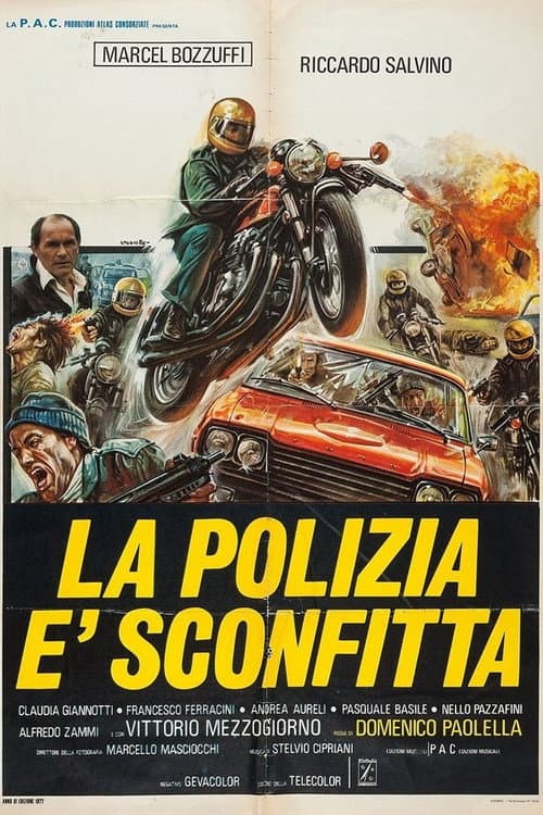 Постер: La polizia è sconfitta