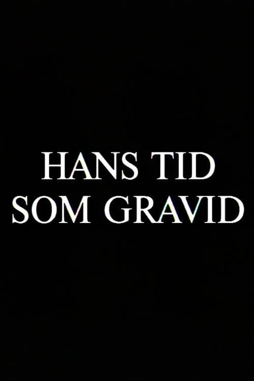 Постер: Hans tid som gravid