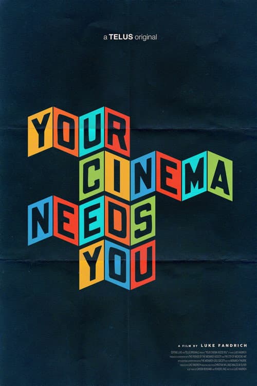 Постер: Your Cinema Needs You