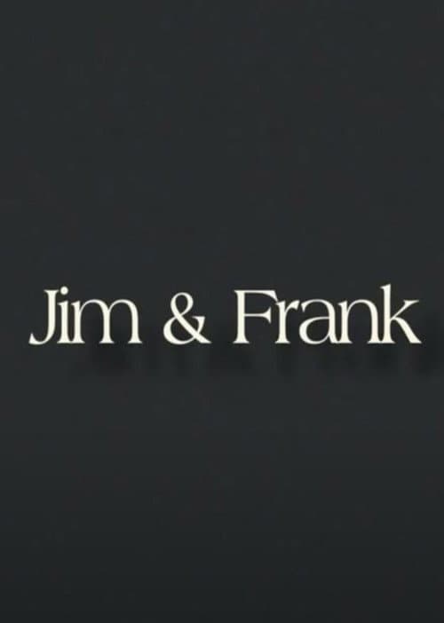Постер: Jim & Frank