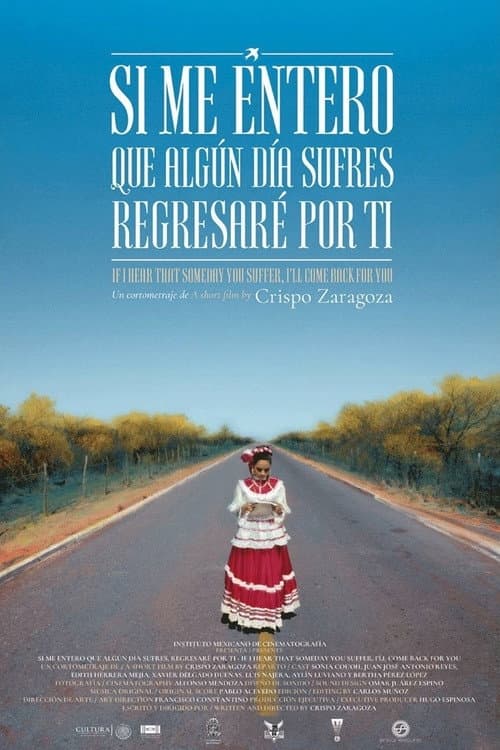 Постер: Si me entero que algún día sufres regresaré por ti