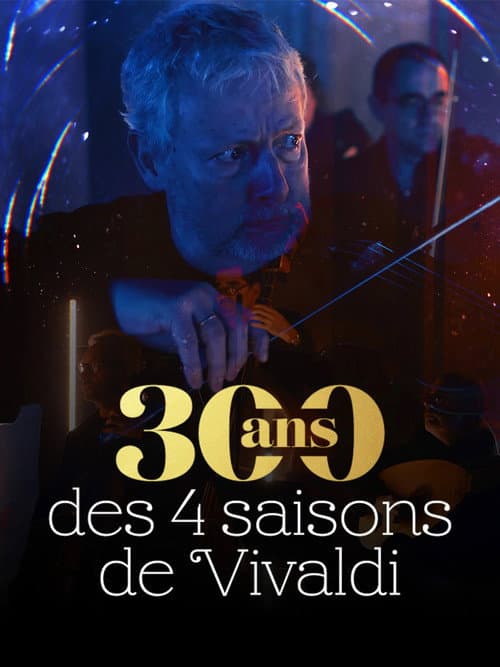 Постер: 300 ans des 4 saisons de Vivaldi