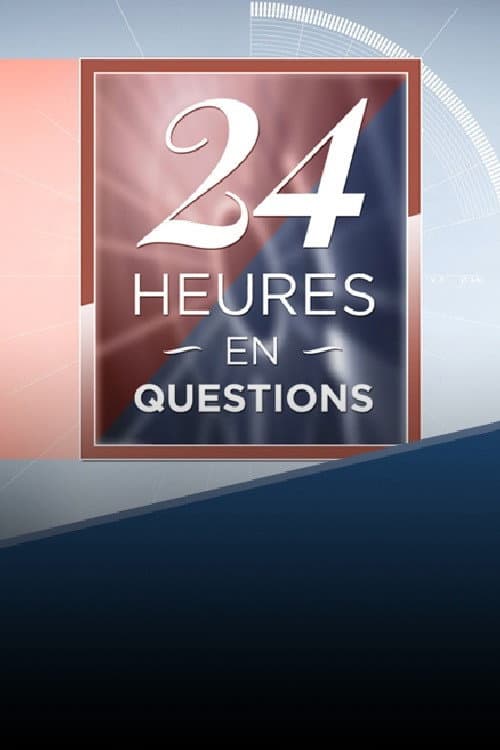 Постер: 24 heures en questions