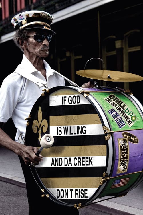 Постер: If God Is Willing and da Creek Don't Rise