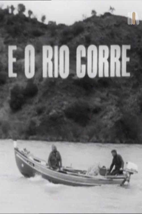 Постер: E o Rio Corre