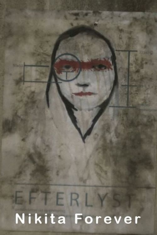 Постер: Nikita Forever
