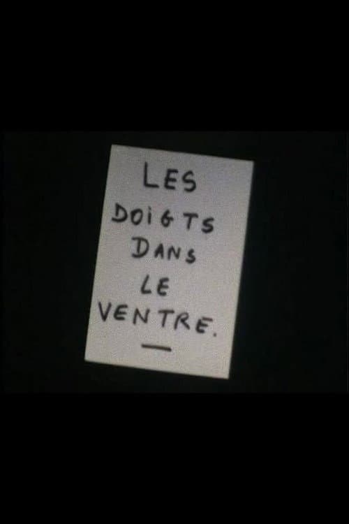Постер: Les Doigts dans le ventre