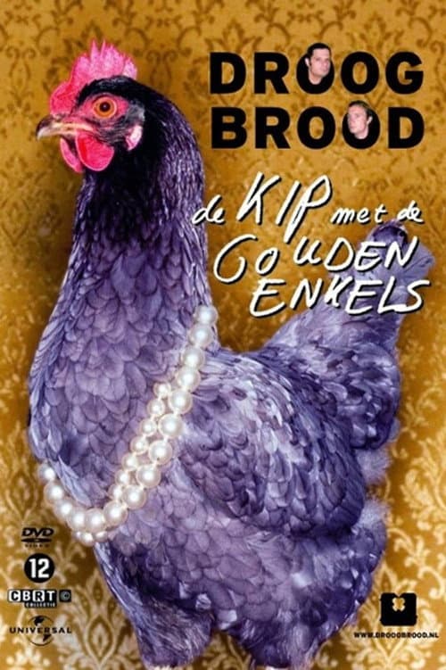 Постер: Droog Brood - De kip met de gouden enkels
