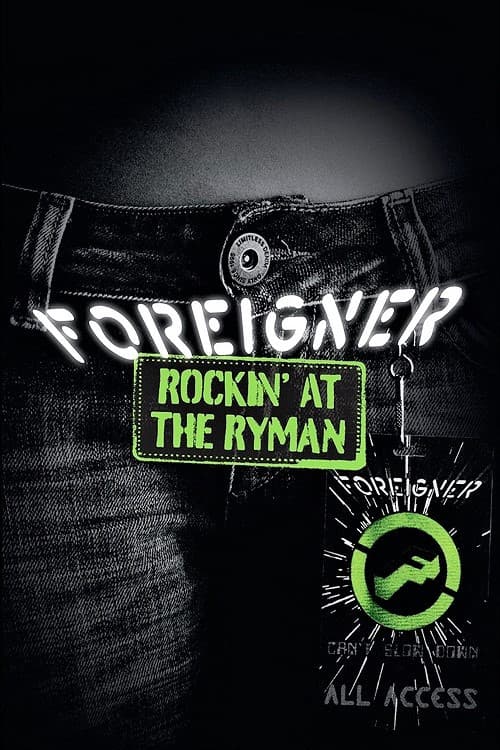 Постер: Foreigner - Rockin' at the Ryman