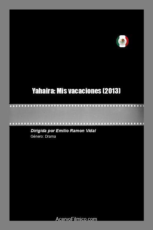 Постер: Yahaira: Mis vacaciones