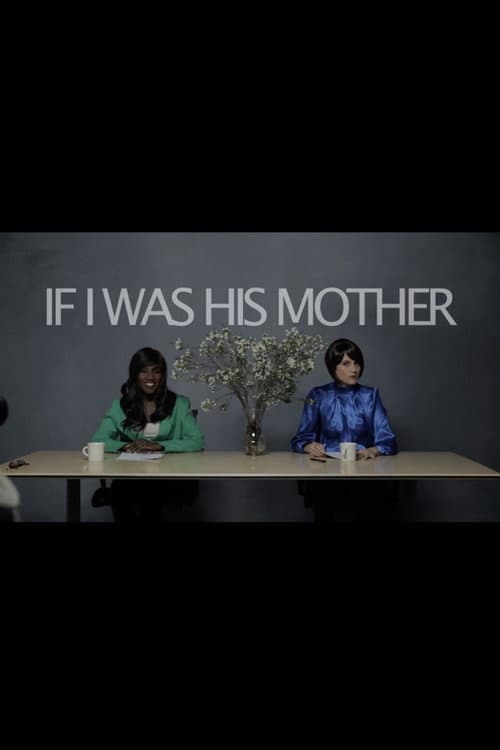 Постер: If I Was His Mother