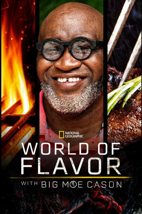 Постер: World of Flavor with Big Moe Cason