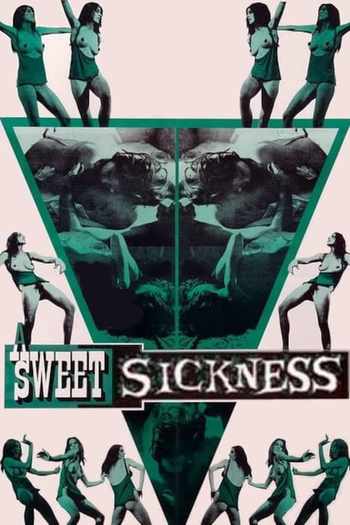 Постер: A Sweet Sickness
