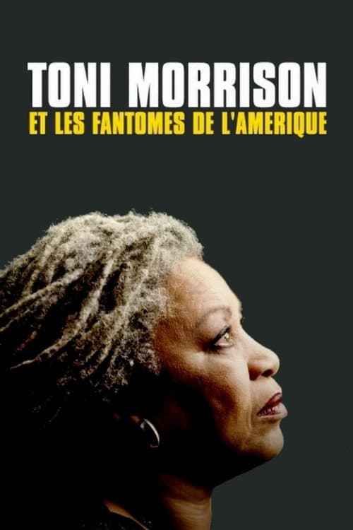 Постер: Toni Morrison et les Fantômes de l'Amérique