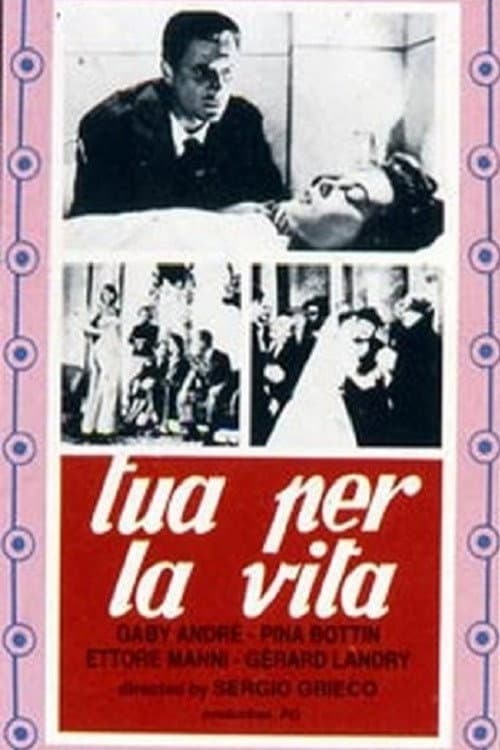 Постер: Tua per la vita