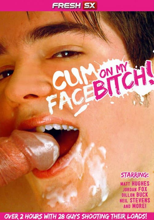 Постер: Cum on My Face Bitch!