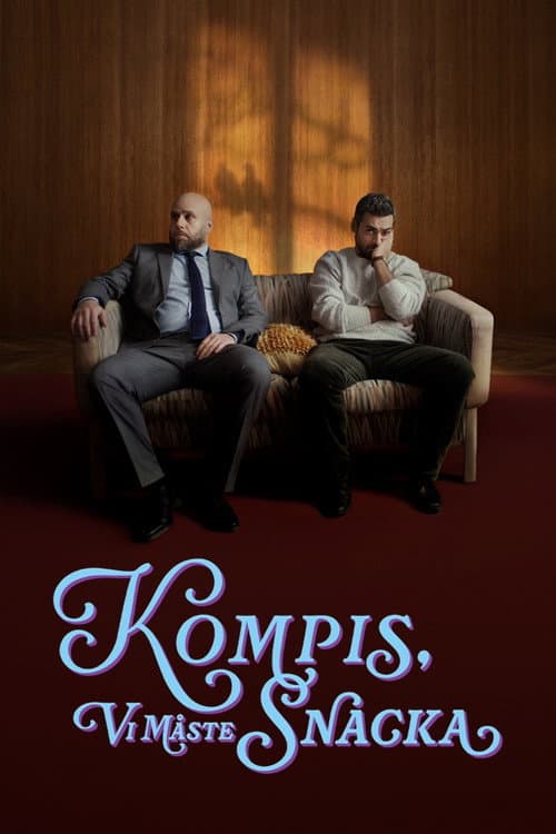 Постер: Kompis, vi måste snacka