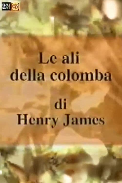 Постер: Le ali della colomba