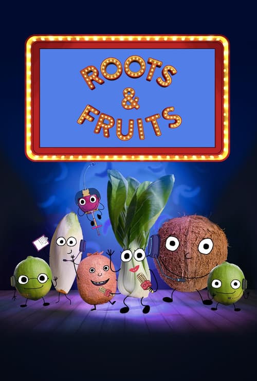 Постер: Roots and Fruits