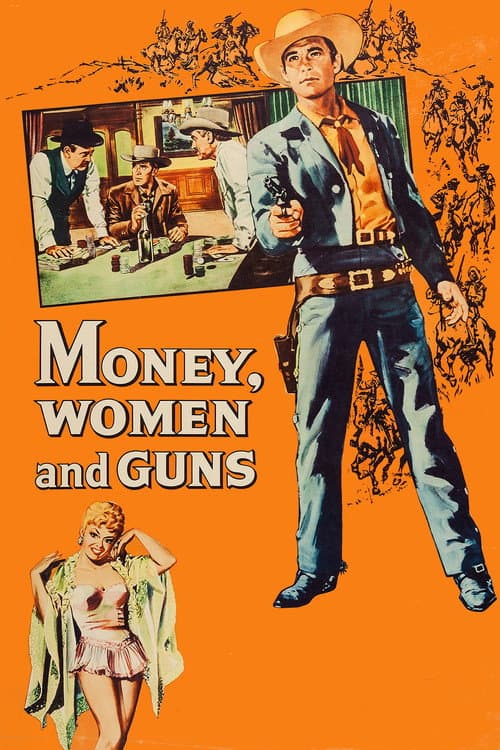 Постер: Money, Women and Guns