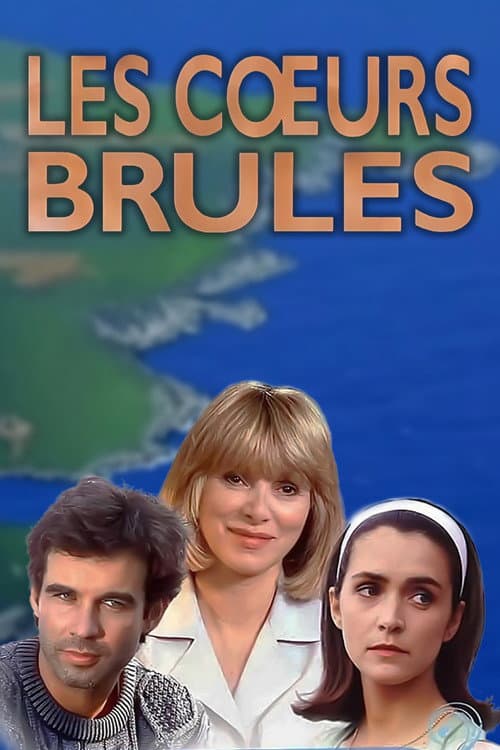 Постер: Les Cœurs brûlés