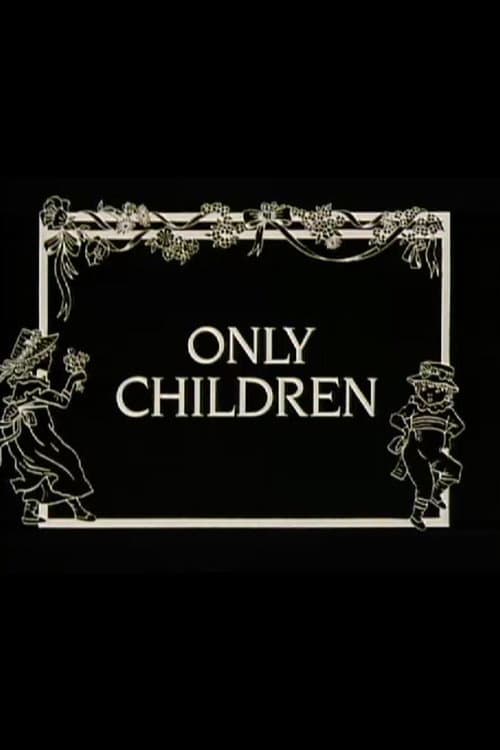 Постер: Only Children