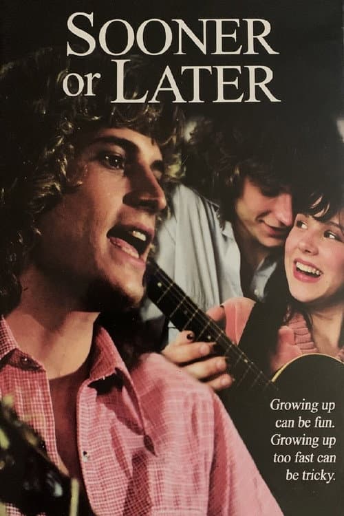 Постер: Sooner or Later