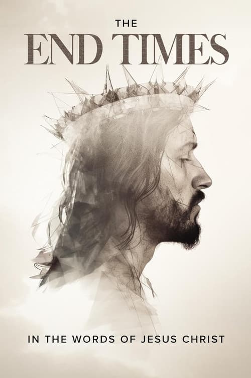 Постер: The End Times: In the Words of Jesus