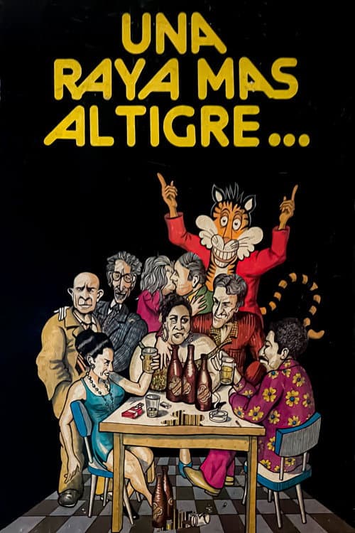 Постер: Una Raya Más al Tigre