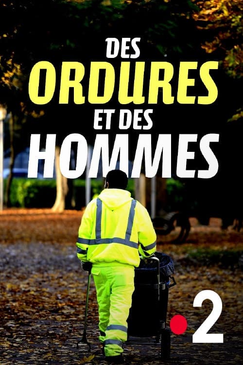 Постер: Des ordures et des hommes