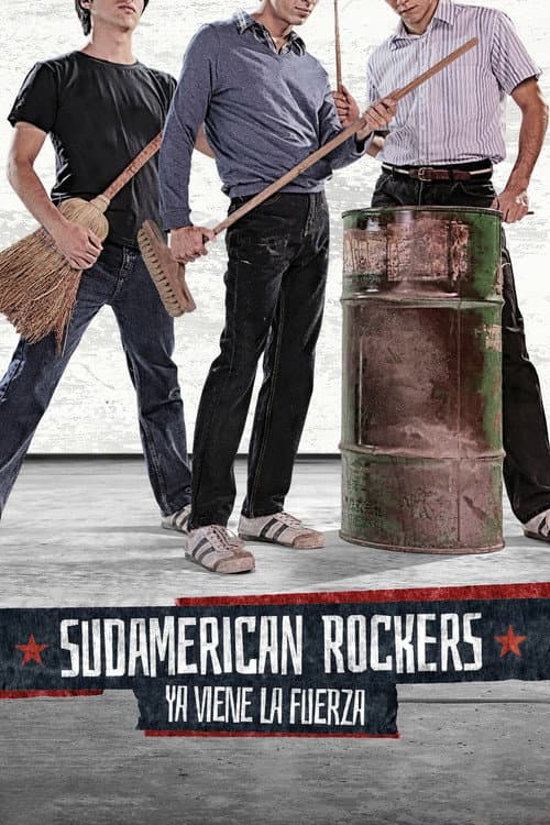Постер: Sudamerican Rockers