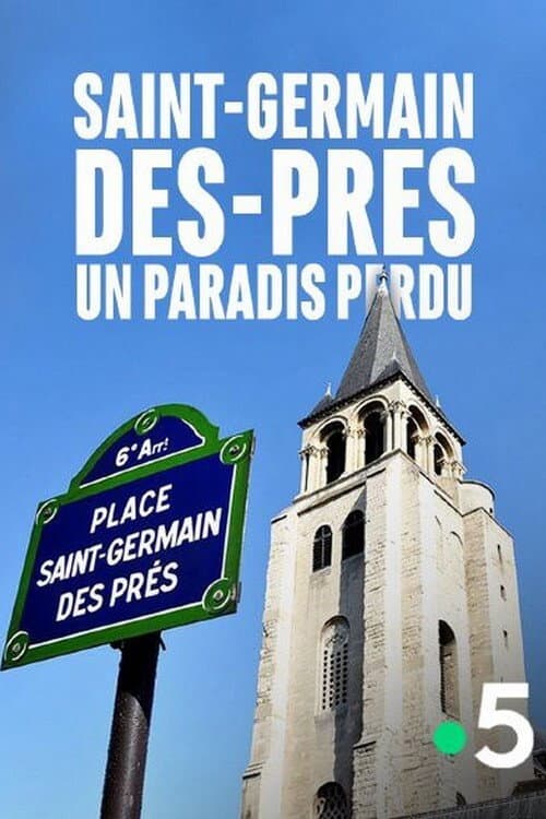 Постер: Saint-Germain-des-Prés, un paradis perdu