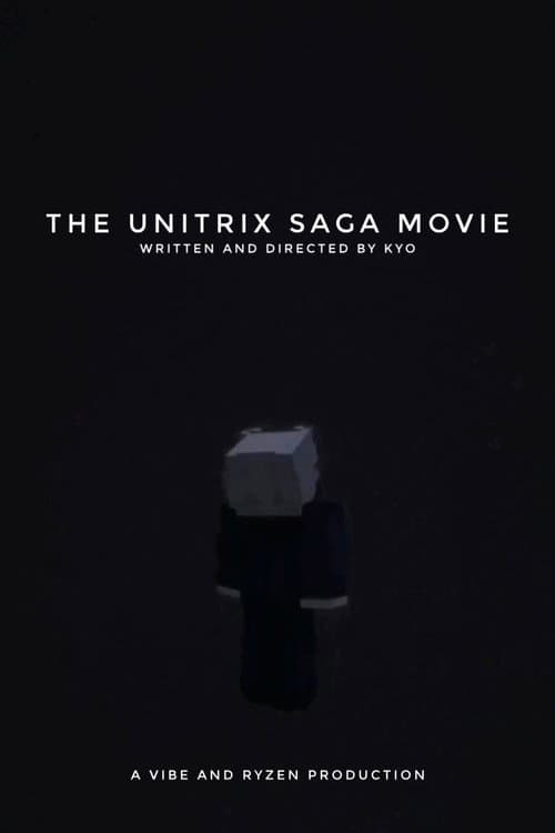 Постер: The Unitrix Saga Movie