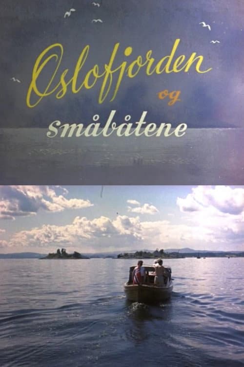 Постер: Oslofilm: Oslofjorden og småbåtene
