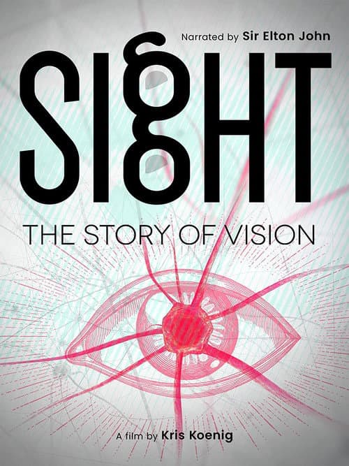 Постер: Sight: The Story of Vision