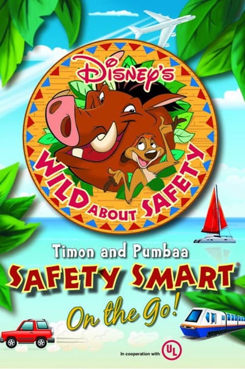 Постер: Wild About Safety: Timon and Pumbaa Safety Smart on the Go!