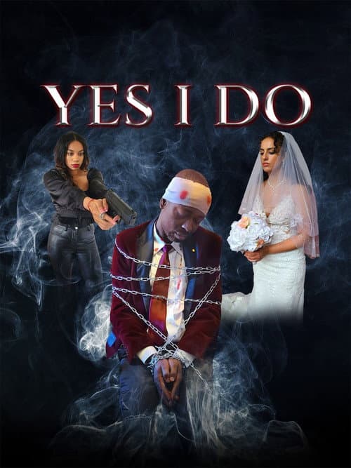 Постер: Yes I Do