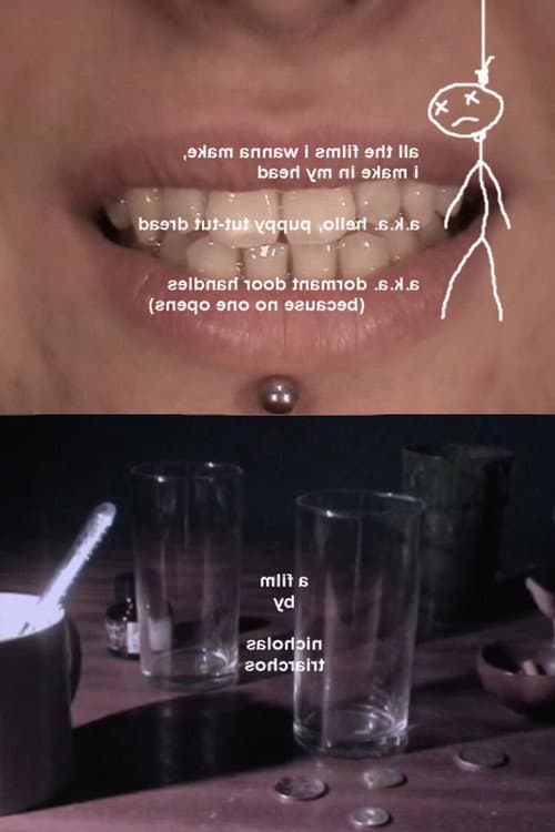 Постер: All The Films I Wanna Make, I Make In My Head